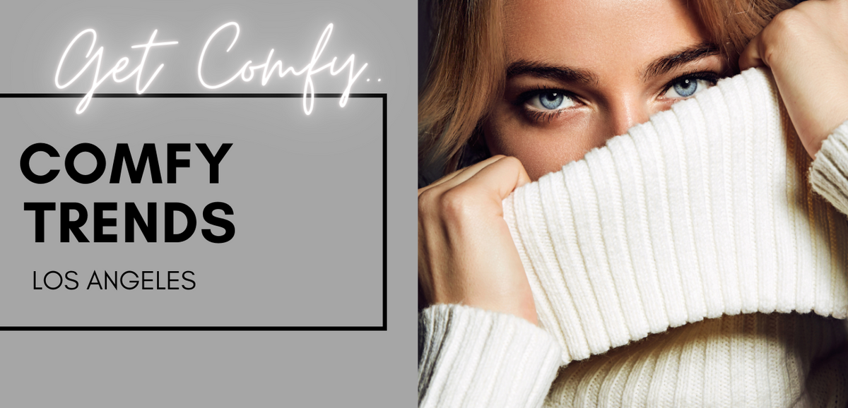 Comfy Trends LA Affordable Luxury Loungewear for Women Men